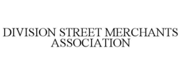 DIVISION STREET MERCHANTS ASSOCIATION trademark