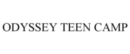 ODYSSEY TEEN CAMP trademark