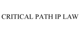 CRITICAL PATH IP LAW trademark