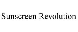 SUNSCREEN REVOLUTION trademark