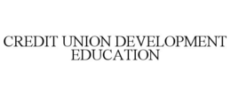 CREDIT UNION DEVELOPMENT EDUCATION trademark