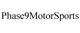 PHASE9MOTORSPORTS trademark