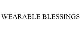 WEARABLE BLESSINGS trademark