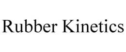 RUBBER KINETICS trademark