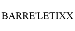 BARRE'LETIXX trademark