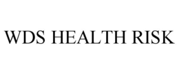 WDS HEALTH RISK trademark