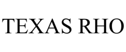 TEXAS RHO trademark