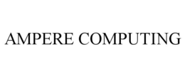 AMPERE COMPUTING trademark