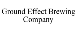 GROUND EFFECT BREWING COMPANY trademark