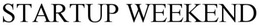 STARTUP WEEKEND trademark