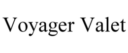 VOYAGER VALET trademark