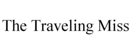 THE TRAVELING MISS trademark