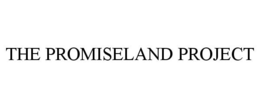 THE PROMISELAND PROJECT trademark