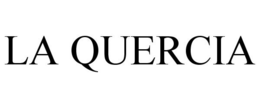 LA QUERCIA trademark