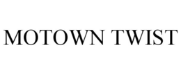 MOTOWN TWIST trademark
