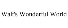 WALT'S WONDERFUL WORLD trademark
