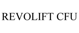 REVOLIFT CFU trademark