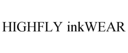 HIGHFLY INKWEAR trademark