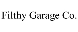 FILTHY GARAGE CO. trademark