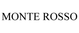 MONTE ROSSO trademark