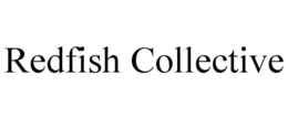 REDFISH COLLECTIVE trademark