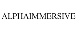 ALPHAIMMERSIVE trademark