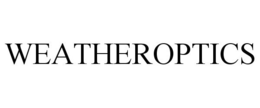 WEATHEROPTICS trademark