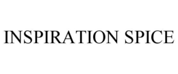 INSPIRATION SPICE trademark