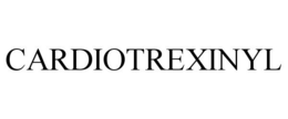 CARDIOTREXINYL trademark