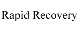 RAPID RECOVERY trademark