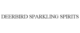 DEERBIRD SPARKLING SPIRITS trademark