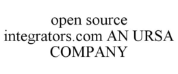 OPEN SOURCE INTEGRATORS.COM AN URSA COMPANY trademark