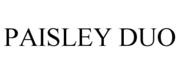 PAISLEY DUO trademark