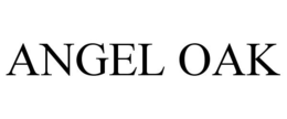 ANGEL OAK trademark