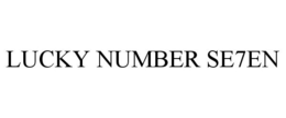 LUCKY NUMBER SE7EN trademark
