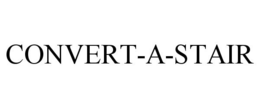 CONVERT-A-STAIR trademark
