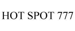 HOT SPOT 777 trademark