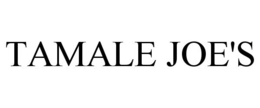 TAMALE JOE'S trademark
