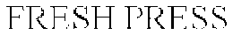 FRESH PRESS trademark