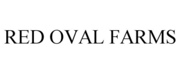 RED OVAL FARMS trademark