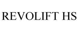 REVOLIFT HS trademark