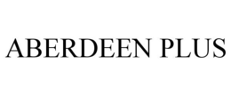 ABERDEEN PLUS trademark