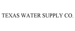 TEXAS WATER SUPPLY CO. trademark