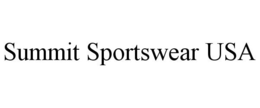 SUMMIT SPORTSWEAR USA trademark