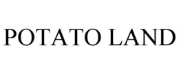 POTATO LAND trademark