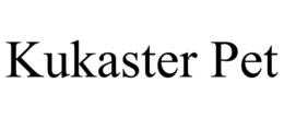 KUKASTER PET trademark