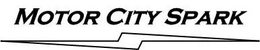 MOTOR CITY SPARK trademark