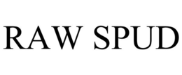 RAW SPUD trademark