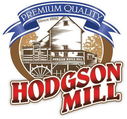 PREMIUM QUALITY SINCE 1882 HODGSON MILL trademark