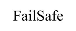 FAILSAFE trademark